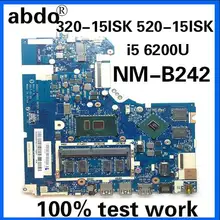 Abdo lenovo 320-15ISK 520-15ISK ноутбук материнская плата DG421 GD521 DG721 NM-B242 Процессор I5 6200U 4G Оперативная память DDR4 тесты работы