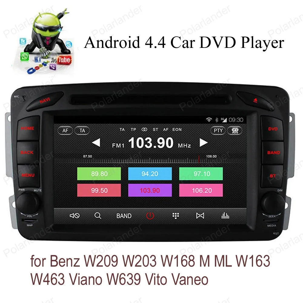 Android4 4 Quad Core For Benz W209 W203 W168 M ML W163 W463 Viano W639 Vito