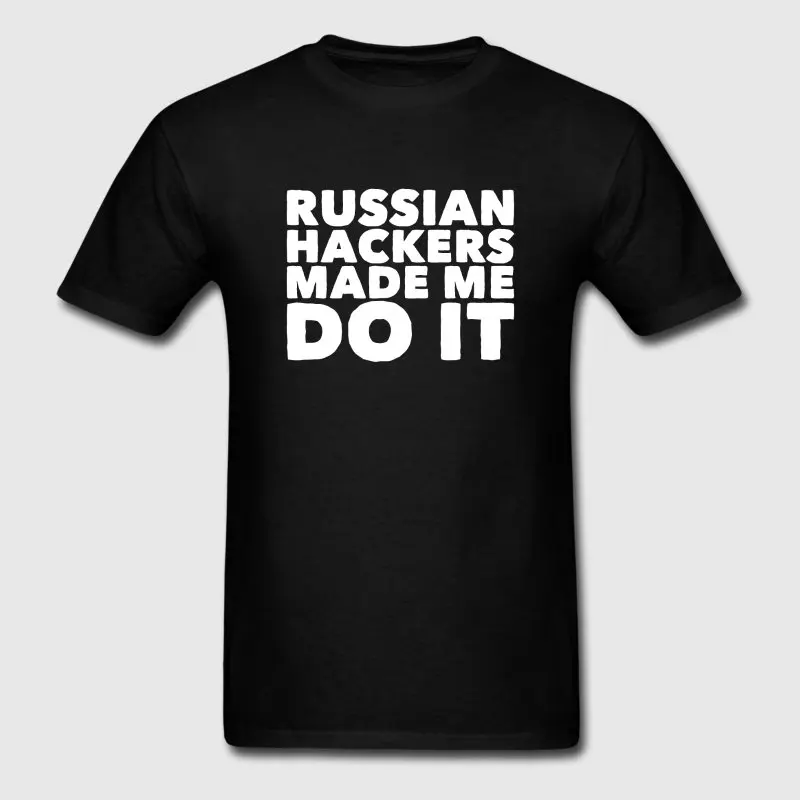 Забавные Для мужчин футболка Новинка русский хакер российские хакеры Made Me Do It
