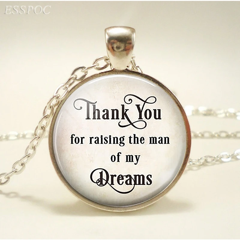 thank you for raising the man of my dreams necklace