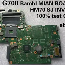Материнская плата BAMBI REV 2,1 Для lenovo G700, материнская плата для ноутбука PGA988B HM70 DDR3, тестовая работа
