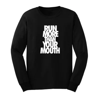 

Mens Run More Than Your Mouth Long Sleeve T-Shirts Casual Men Tee