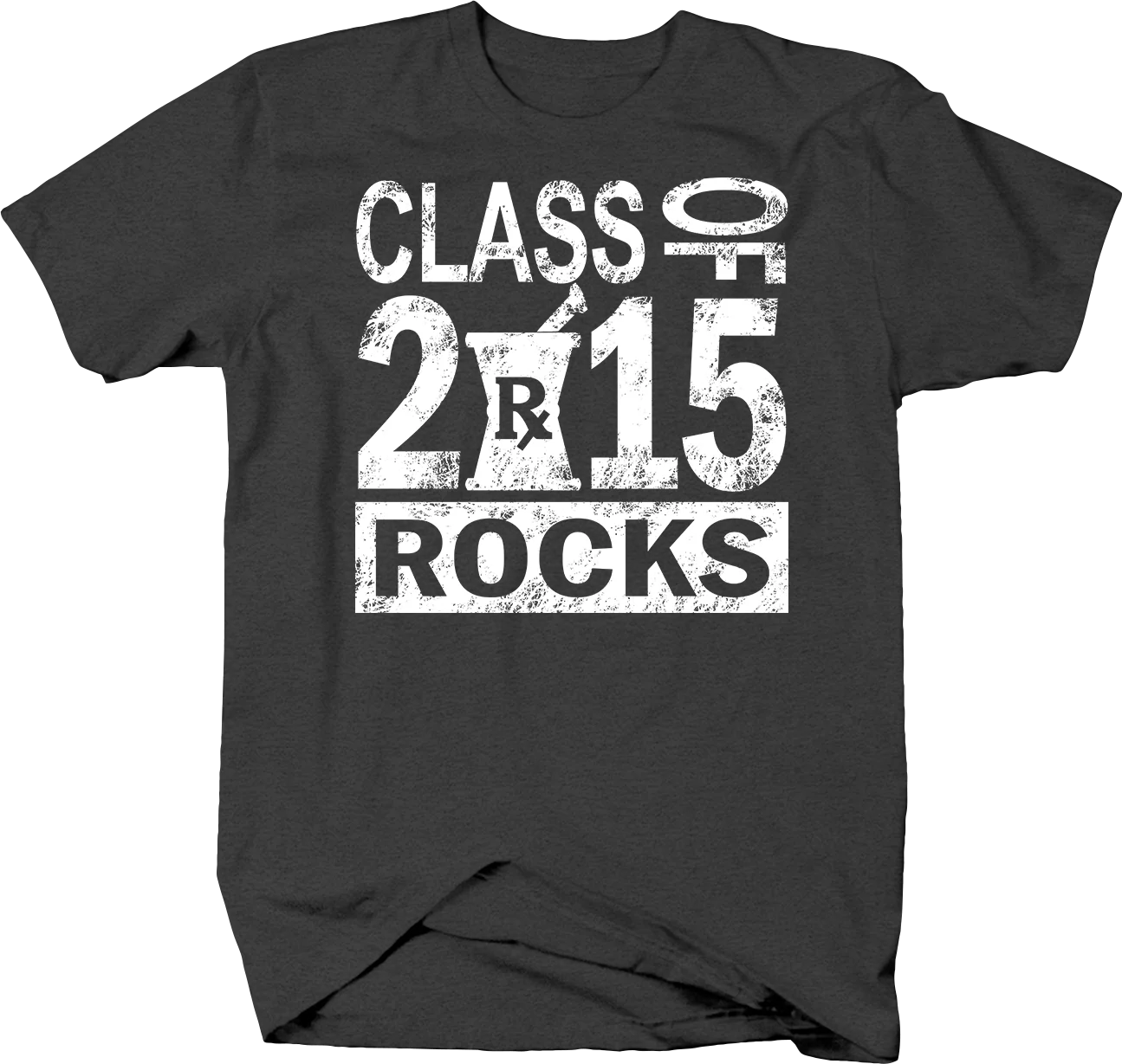 Pharmacy School Class of 2015 Rocks Grad School Graduates Tshirt