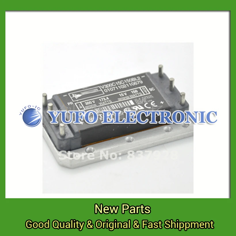 

Free Shipping 1PCS V300C15C150BL2 Power Modules original new Special supply Welcome to order YF0617 relay
