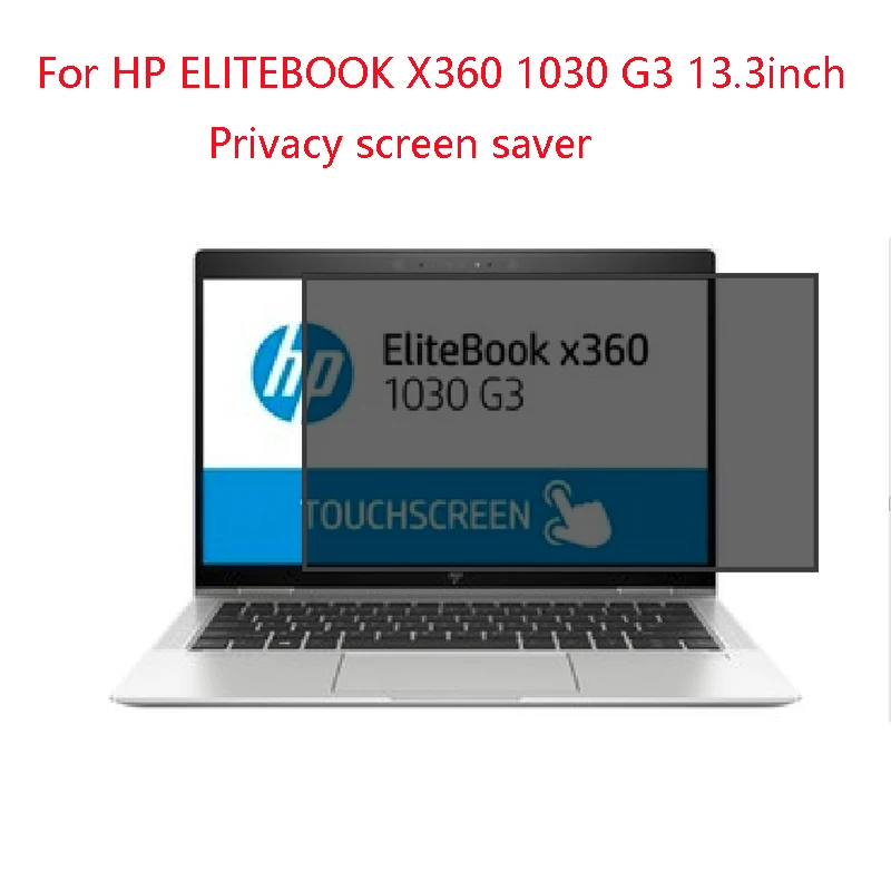 

For HP ELITEBOOK X360 1030 G3 13.3 laptop screen Privacy Screen Protector Privacy Anti-Blu-ray effective protection of vision