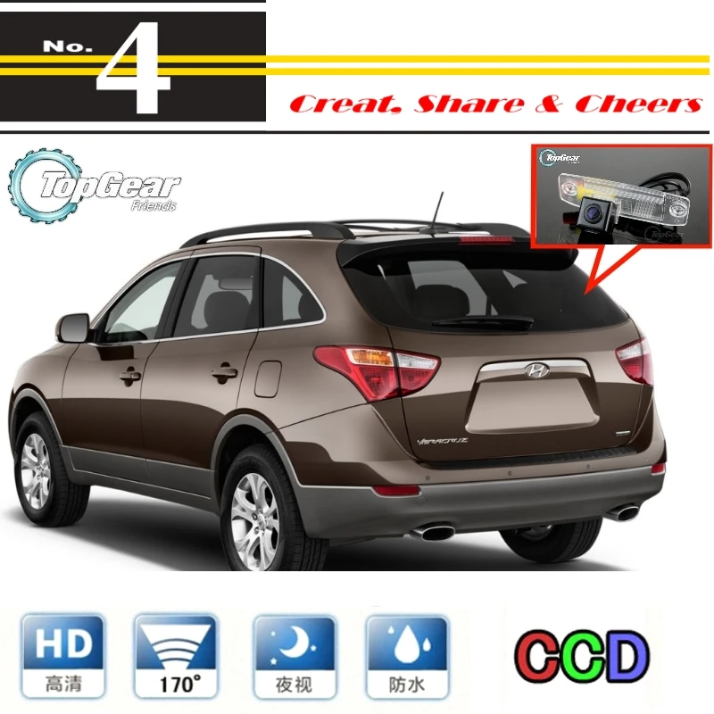 For Hyundai Veracruz / ix55 2007~2014 Car Camera High Quality Rear View Back Up Camera PAL / NTSC | Function CCD + RCA Connector