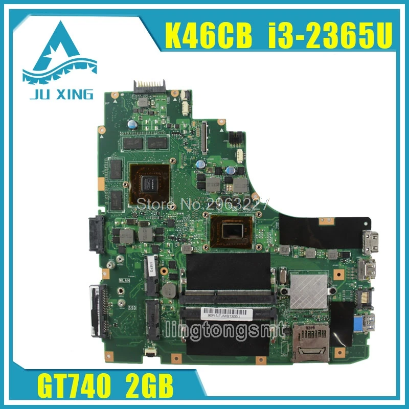 

for Asus A46CB K46CM K46CB K46C motherboard K46CM REV2.0 Mainboard processor I3-2365U GeForce GT 740M with 2GB DDR3 100% working