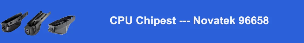 CPU Chipest --- Novatek 96658