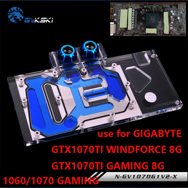 Водоблок BYKSKI используется для GIGABYTE GTX1070TI-GAMING-8G/GV-N1070WF2OC-8GD(rev2.0)/1070 G1 GAMING-8G rev.2.0/AORUS GTX1070TI