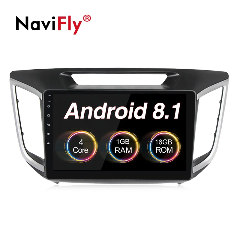 

NaviFly 10" Android 8.1 Car GPS Navigation For HYUNDAI IX25 CRETA Car radio multimedia player support BT WIFI FM