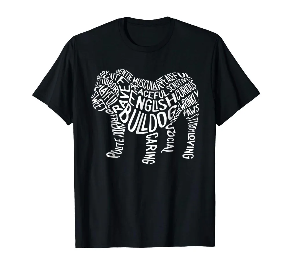 

English Bulldog Typography T Shirt Word Art Funny Dog Gift 2019 High Quality Cotton Casual Brand Movie Tee Shirt