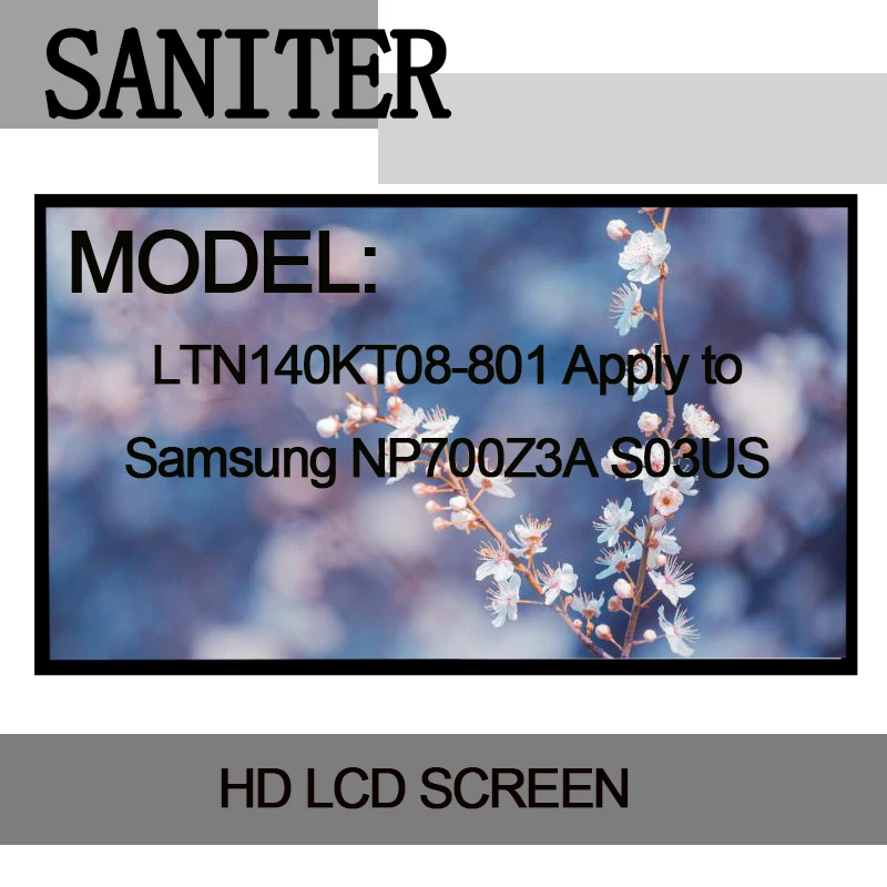 SANITER LTN140KT08-801 Apply to Samsung NP700Z3A S03US special 14-inch high score Laptop LCD Screen | Компьютеры и офис