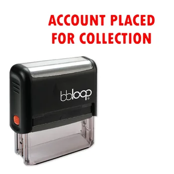 

BBloop "ACCOUNT PLACED FOR COLLECTION" Self-Inking Stamp, Rectangular, Laser Engraved, RED