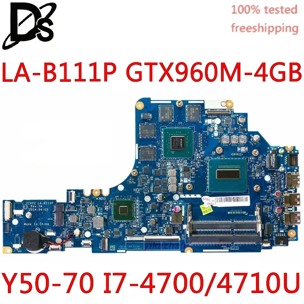 

KEFU Y50-70 motherboard forLenovo Y50-70 LA-B111P y50p Y50 laptop motherboard I7-4700/I7-4710 GTX960 4g 100% test OK original