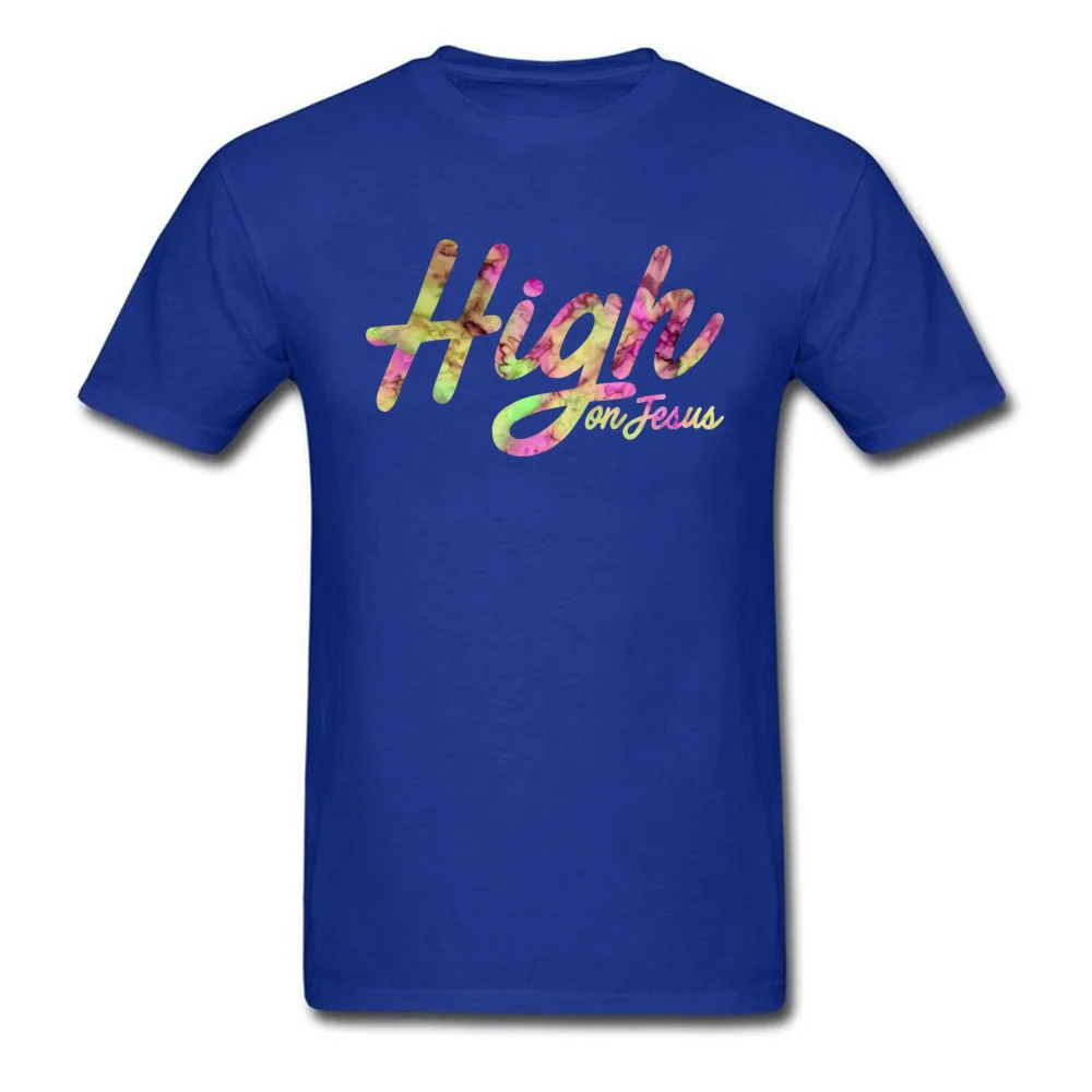 High on Jesus Design VALENTINE DAY 100% Cotton O-Neck Man Tops & Tees Summer Tee-Shirts Special Short Sleeve T-shirts High on Jesus blue