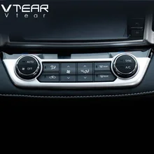 Vtear For Toyota RAV4 2016 air conditioning switch Cover decoration Central control Trim styling Interior Mouldings