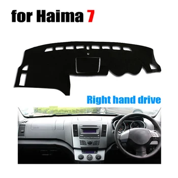 

Car dashboard covers for Haima 7 all the years Right hand drive dashmat pad dash cover auto dashboard accessories