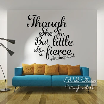

Though She Be Little But She Is Fierce Quotes Wall Decal Inspirational Quote Wall Sticker Wall Lettering Decor Cut Vinyl Q259