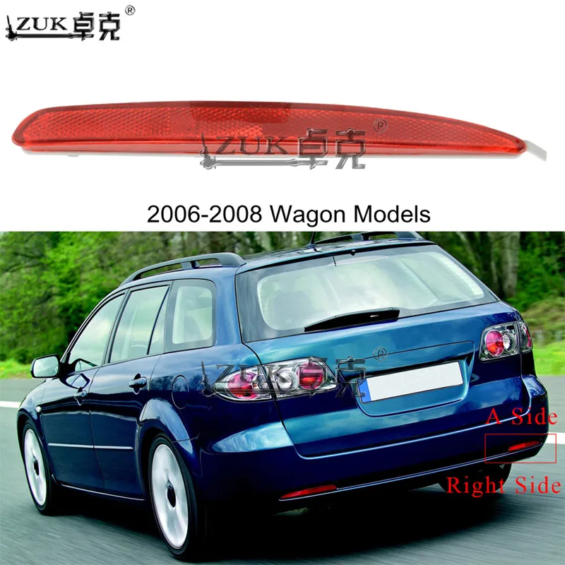 ZUK задний бампер туман светильник противотуманный фонарь отражатель для Mazda 6 M6 седан/Wagon 2002 2003 2004 2005 2006 2007 2008 2009 2010 2011 - Цвет: RH-Wagon(06-08)