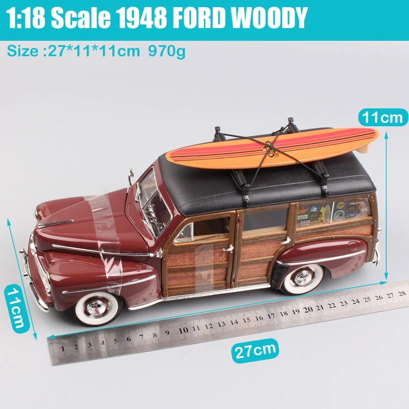 1 18 Классический FORD WOODY woodie супер люкс 1948 вагон весы автомобиля и литья под давлением модель игрушки хобби миниатюры доска для серфинга - Цвет: 1948 FORD WOODY