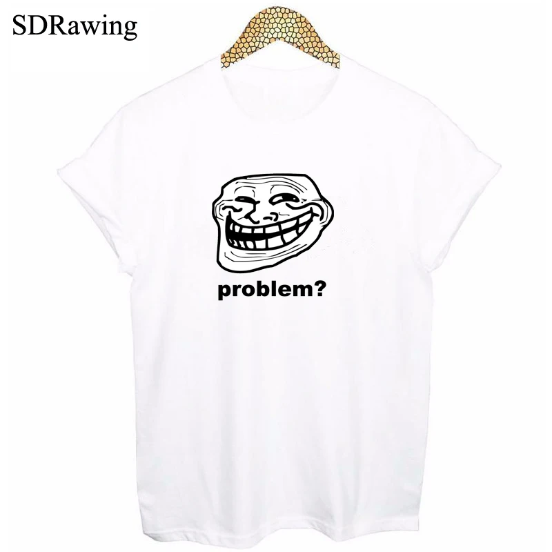 Повседневная хлопковая Футболка с круглым вырезом и надписью PROBLEM TROLLFACE забавные