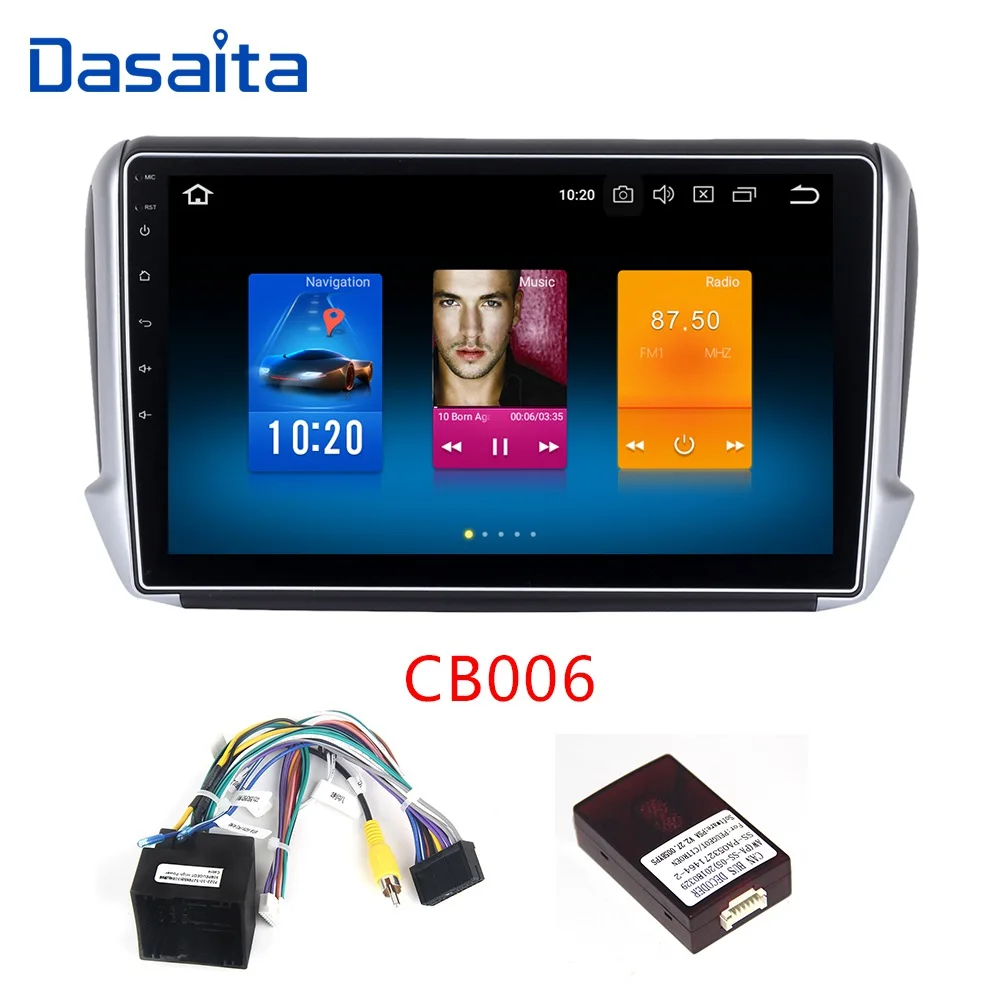 Dasaita 10," Android 9,0 Автомобильный gps плеер для peugeot 208& 2008 2012- с восьмиядерным процессором 4 Гб ОЗУ Авто радио мультимедиа gps NAVI 4G - Цвет: CB006 2017 cable