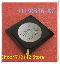 NEW 1PCS/LOT FLI30336 FLI30336-AC FLI30336AC BGA IC