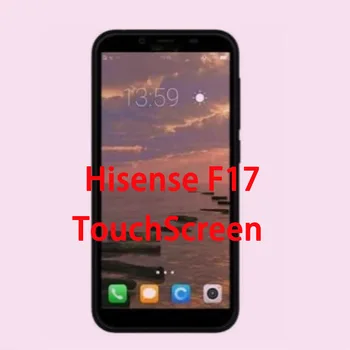 

New Touchscreen For Hisense F17 Touch Panel Digitizer Front Glass Lens Touch Screen Sensor Replacement No LCD Display With Tools