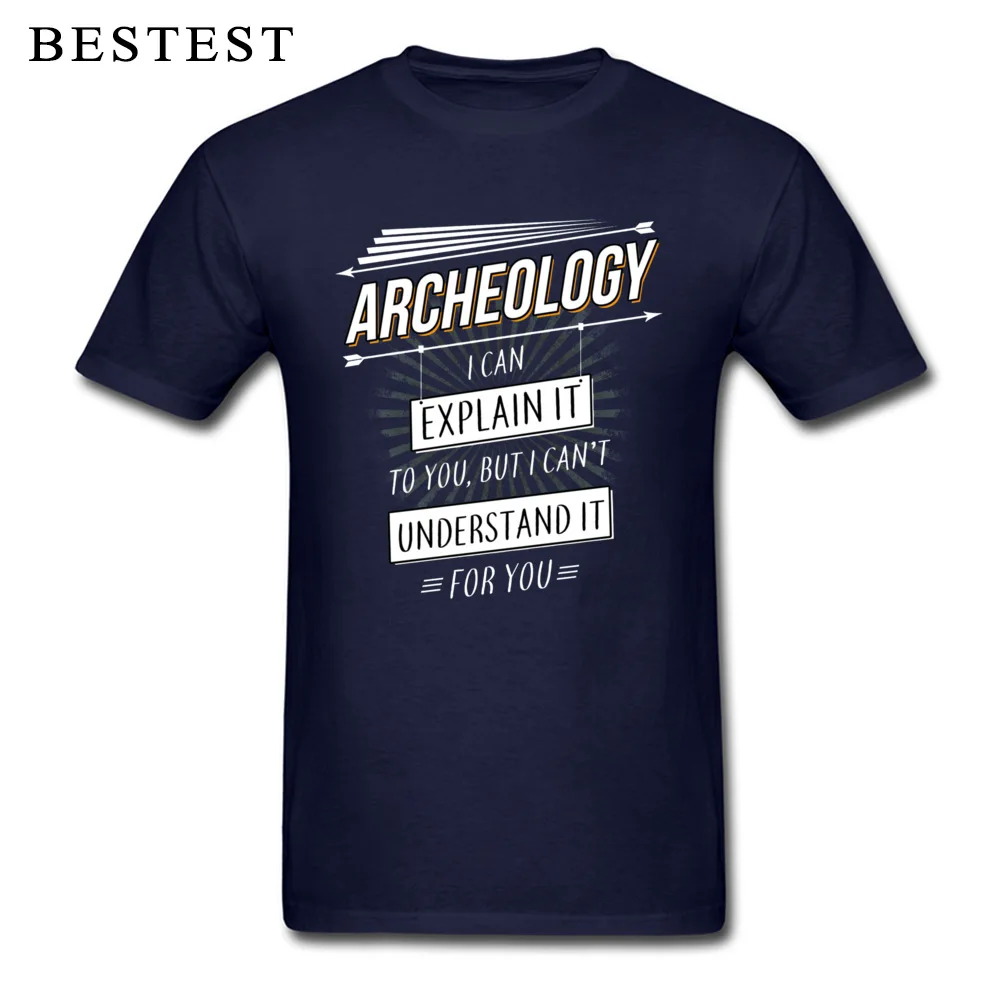 Brand Printed Family T Shirts Crew Neck Pure Cotton Male Tops Shirt Short Sleeve Summer Autumn Family Tee Shirt Archeology I can explain it to you funny T shi navy