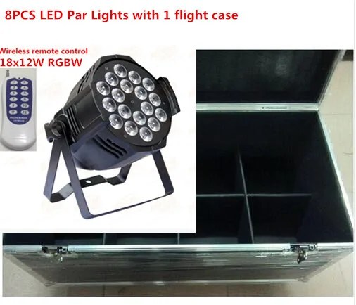 

8pcs Wireless remote control 18x12W LED Par Lights with 1 flight case RGBW 4in1 LED Par Can Par64 dj wash lighting stage light