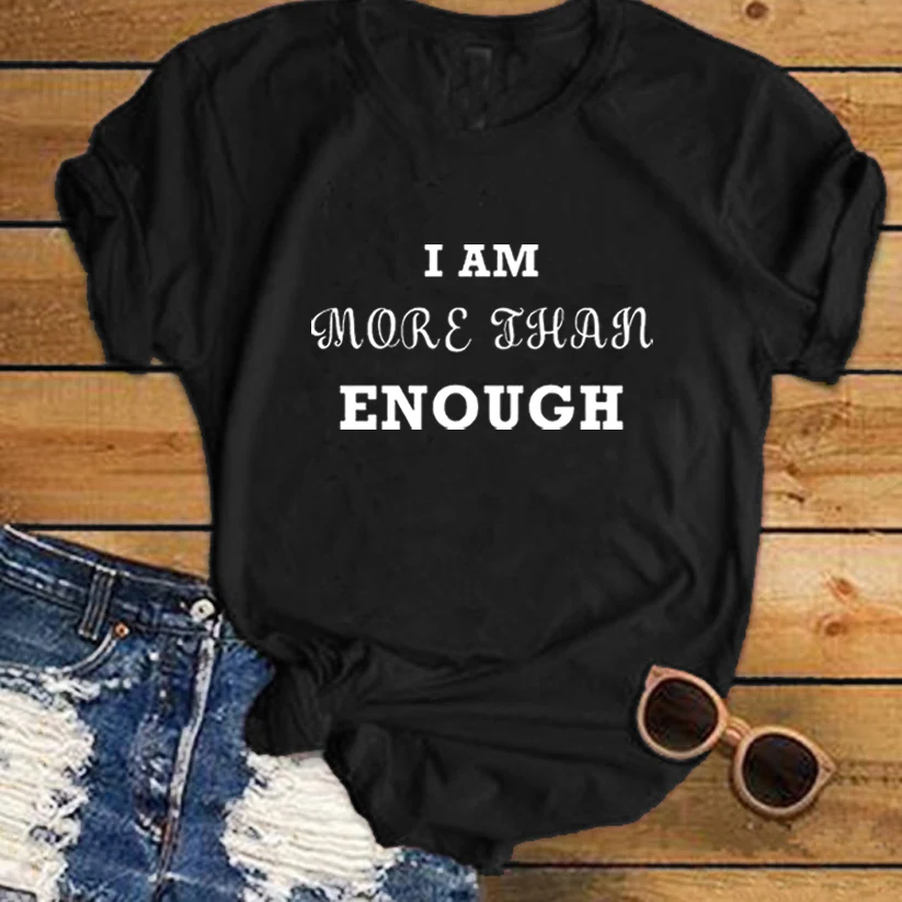 

2019 Summer Women Casual Loose T-shirt O-Neck Short Sleeved Print Letter Top I Am More Than Enough Tshirt Plus Size Drop ship