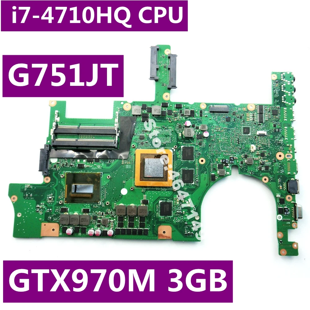 G751JT MB_0M/I7-4710HQ/AS GTX970M, 3 Гб оперативной памяти, 90NB06M1-R00040 Материнская плата Asus G751JT G751JY G751JL G751J G751 материнская плата для ноутбука