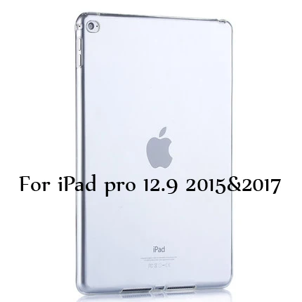 ТПУ мягкий чехол для iPad Pro 12,9 дюйма, Ультратонкий силиконовый цветной прозрачный защитный чехол - Цвет: Clear 12.9 2015 2017