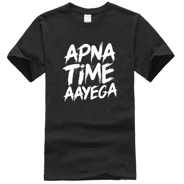 

Apna Time Ayega Half Sleeve T-Shirt