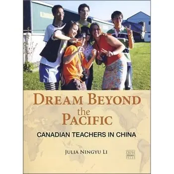 

Dream Beyond the Pacific Canadian Teachers in China Language English learn as long as you live knowledge is priceless-490