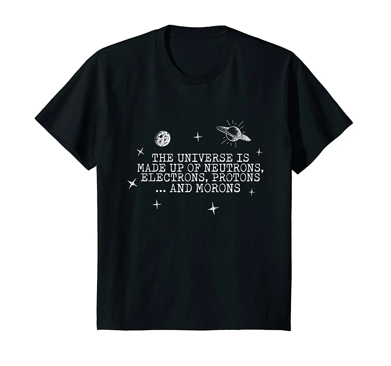 

2018 Fashion Hot sale Funny Science Universe Electrons Neutrons Protons T Shirt Tee shirt