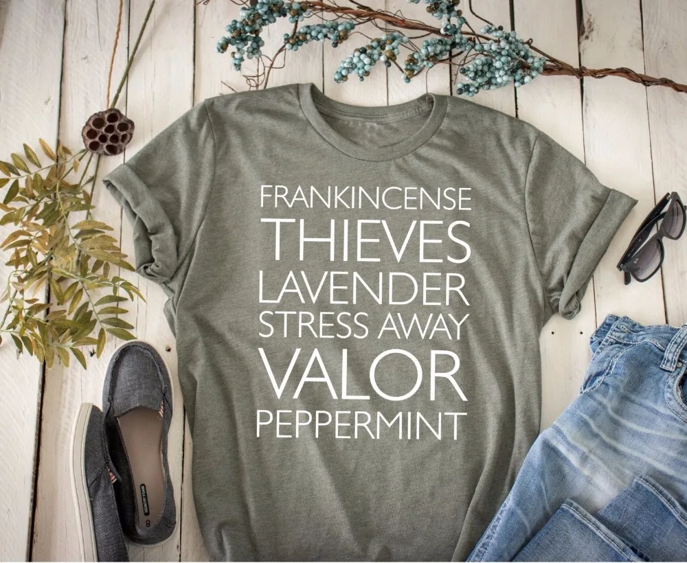 

Essential Oils Frankincense Thieves Lavender Stress Away Valor Peppermint T-Shirt Olive funny slogan women fashion tees t shirt