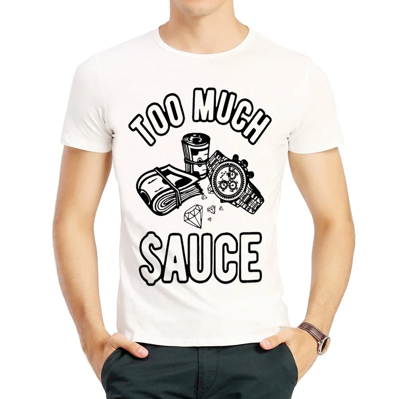 Too Much Sauce T Shirt Summer Short Sleeve White Popular Trend Fun