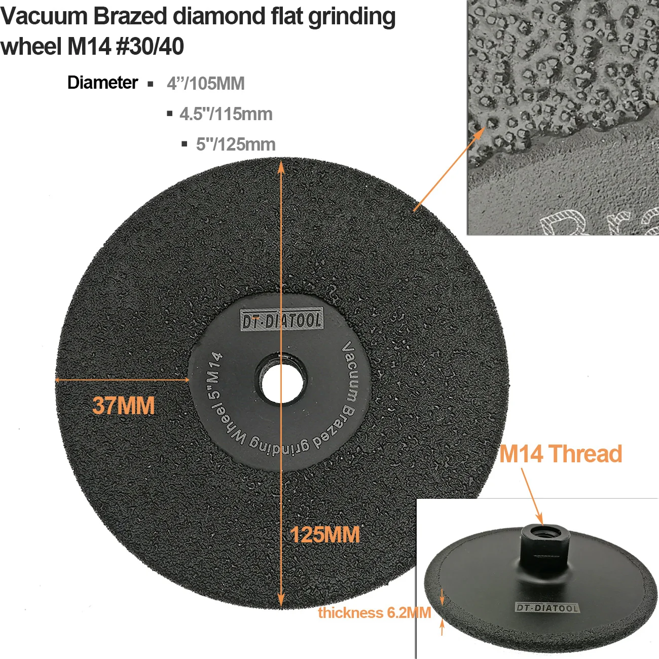 DT-DIATOOL 1piece Vacuum Brazed Diamond Flat Grinding Disc M14 Thread #30 Dia 4Inches/105mm 4.5"/115mm 5"/125mm Shaping Wheel