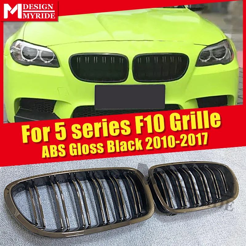 Best 1 Pair F10 Grille M Style ABS Gloss Black For 5 series F10 520i 525i 528i 2 Slats 11 Replacement Front Kidney Grille 2010 2017