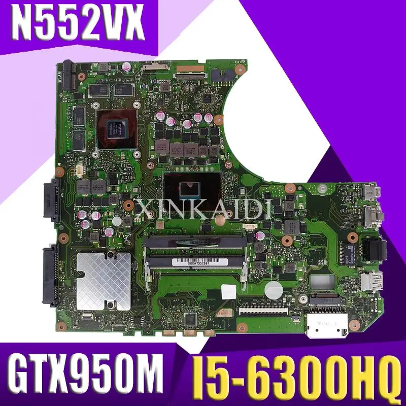 XinKaidi N552VX Laptop motherboard for ASUS VivoBook Pro N552VX N552V N552 Test original mainboard I5-6300HQ GTX950M