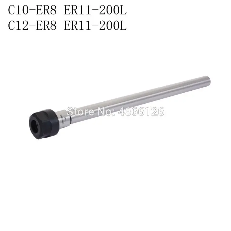 C10 C12 ER8 ER11 200L collet chuck 200 mm straight shank extension rod ER collet, ER nut CNC milling long knife holder