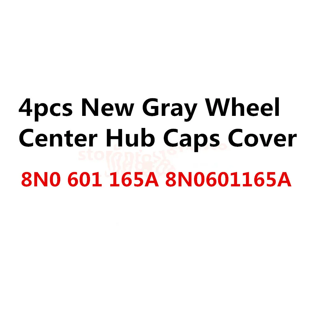 

4x OEM 2017 Car Wheel Center Cap Hub Cover Gray ,Fits 8N0601165A, 8N0 601 165 A universal for more car