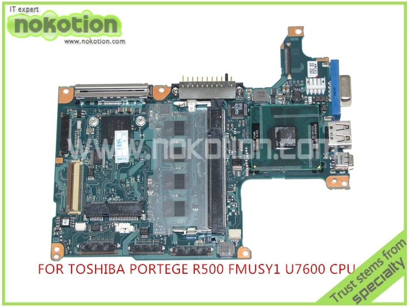 

NOKOTION mainboard FMUSY1 A-2115 A For toshiba Portege R500 laptop motherboard intel U7600 CPU 1.2Ghz DDR2