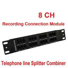 8ch телефон рекордер разветвительная коробка телефон сплиттер-Сумматор телефонная запись Соединительный модуль для детали для телекоммуникационного оборудования