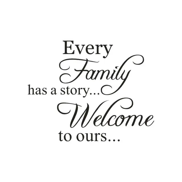 2018 Awoo Every Family Has A Story Welcome Toours Removable Art Every Family Has A Story Welcome Toours Removable Art Vinyl Mural Home Room Decor Wall Stickers Lw0510