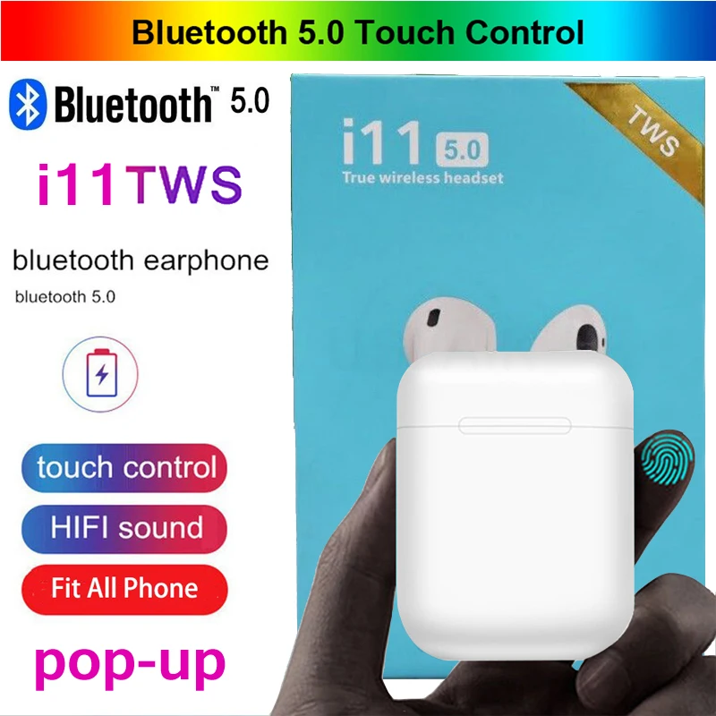 

i11 TWS Mini 5.0 Bluetooth Earphone Wireless Headphones Pop Up Touch Control Earbuds For iphone All Smart Phone PK i10 i12 i20