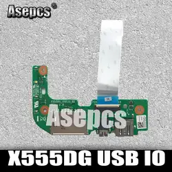 Asepcs оригинальный для ASUS X555 X555DG USB IO Аудио карты плата считывателя REV: 2,0 с кабелем MB 100% тестирование Быстрая доставка