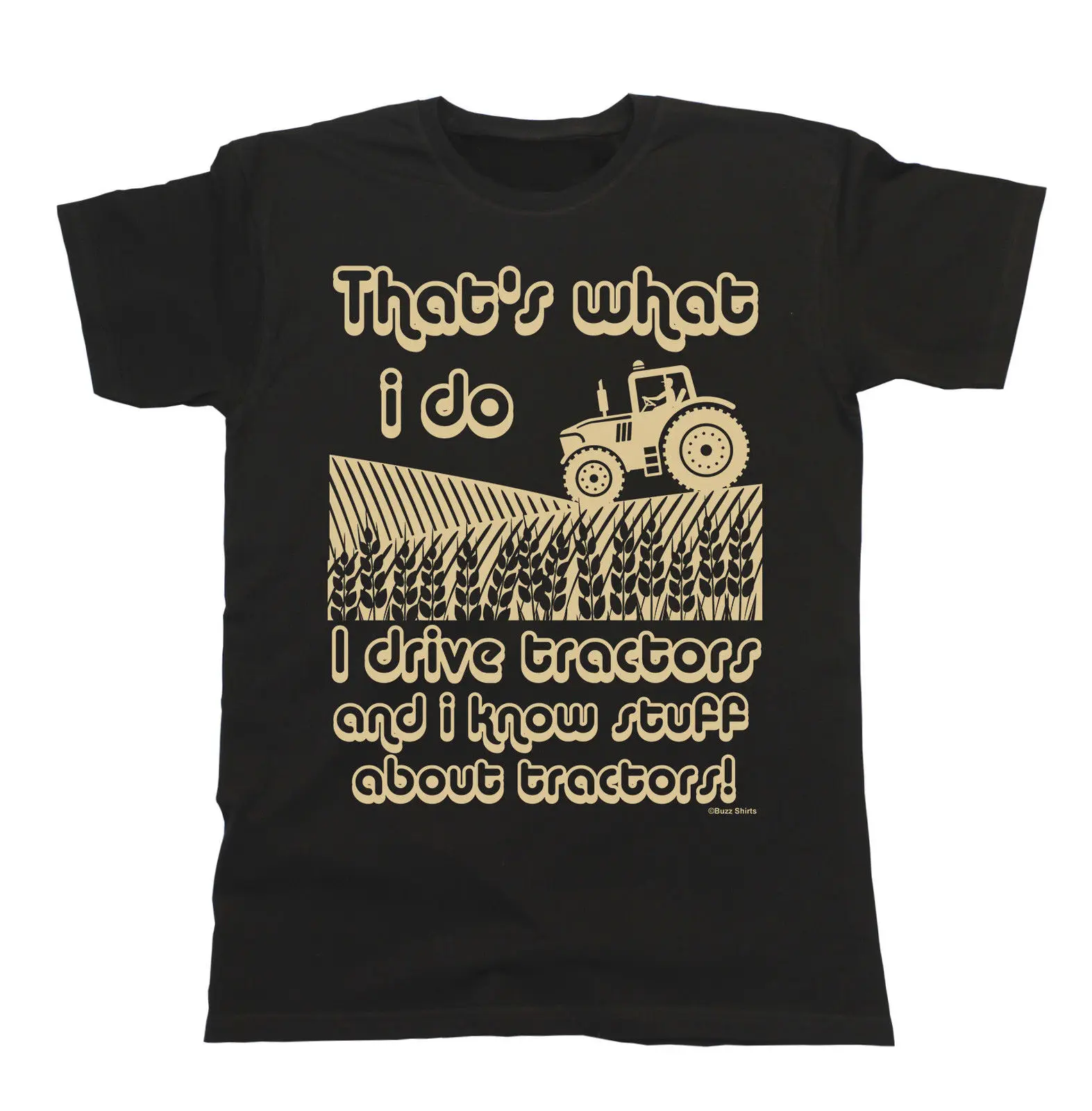 

That`s What I Do Drive & Know about TRACTORS T-Shirt Mens Design Short Sleeve T Shirt 2017 Newest Men'S Funny Top Tee