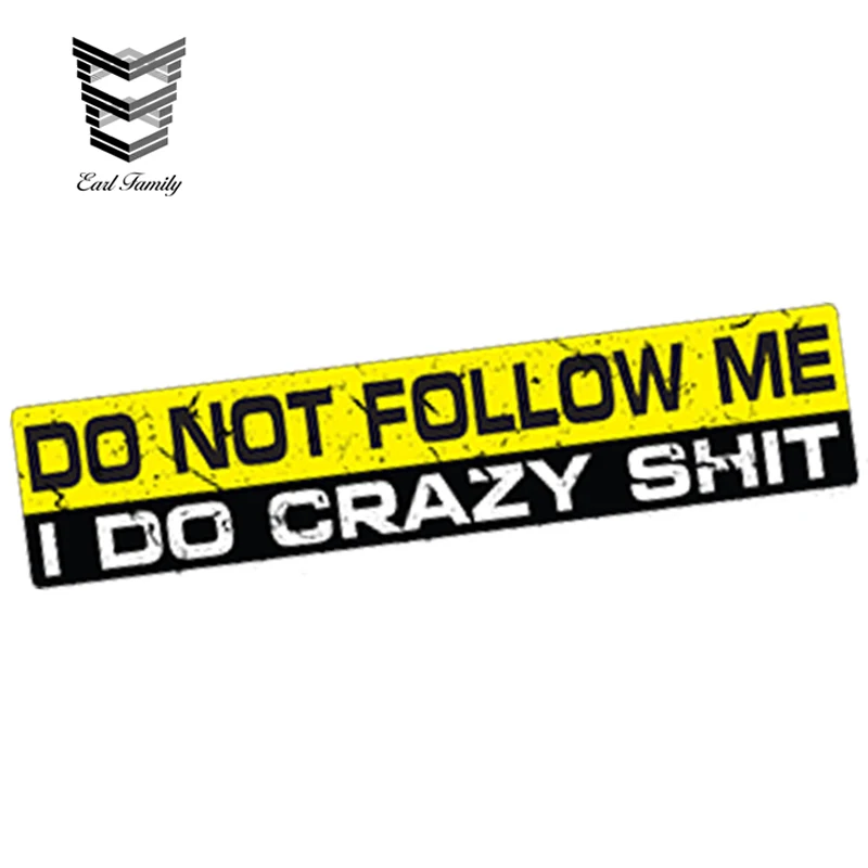 

EARLFAMILY 15cm x 3cm Car Styling DO NOT FOLLOW ME Decal Car Sticker Vinyl Fun Dumper JDM 4X4 OFFROAD SUV Waterproof Accessories